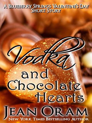cover image of Vodka and Chocolate Hearts